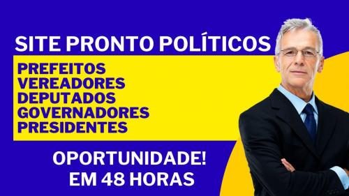 Site prontos para candidatos: prefeitos, vereadores, deputados, governadores, presidente e ploítico